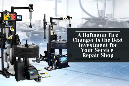 A Hofmann Tire Changer is the Best Investment for Your Service Repair Shop